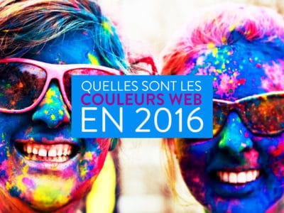 Quelles sont les couleurs du web en 2016 ?