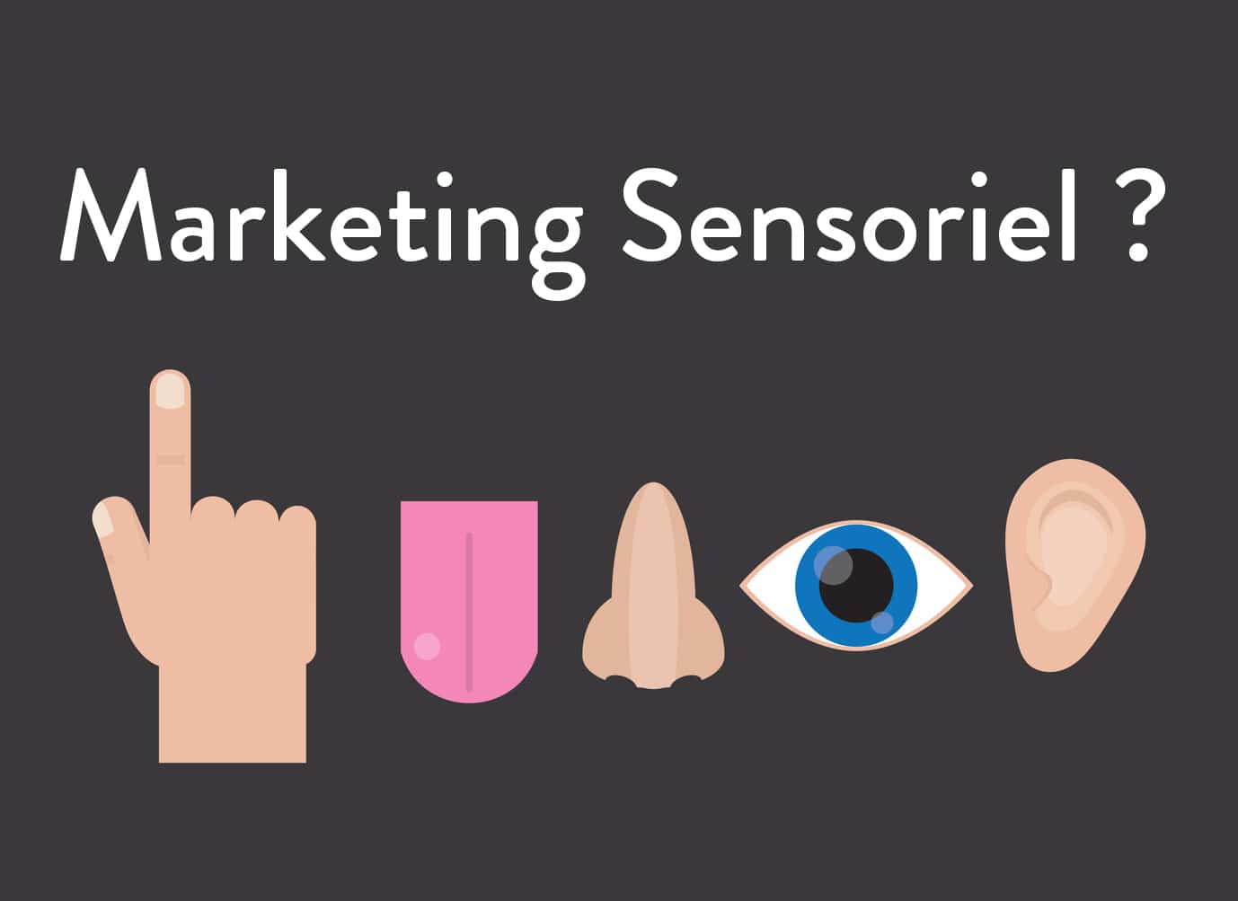 marketing sensoriel 5 sens