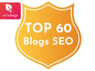 Le site AntheDesign sélectionné dans le TOP 60 des meilleurs blogs SEO