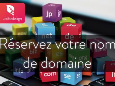 Réservez votre nom de domaine !