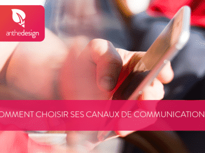 Comment choisir ses canaux de communication ?
