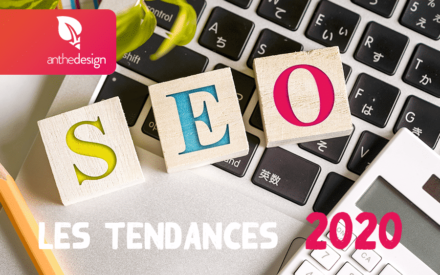 anthedesign-tendances-seo-2020