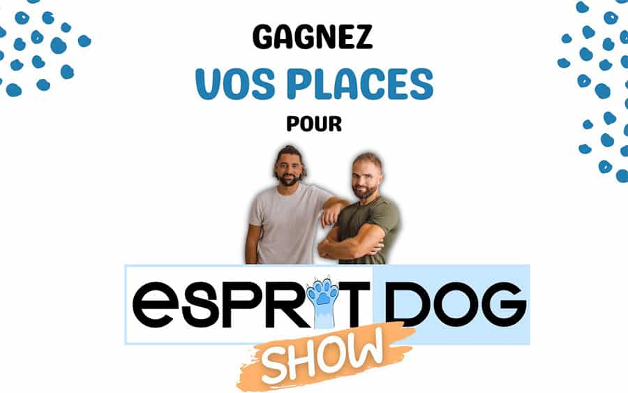Gagnez vos places pour Esprit Dog Show