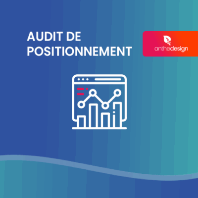 AUDIT DE POSITIONNEMENT